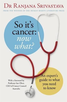 So It's Cancer: Now What? book