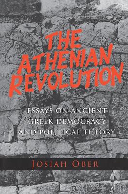 The Athenian Revolution by Josiah Ober