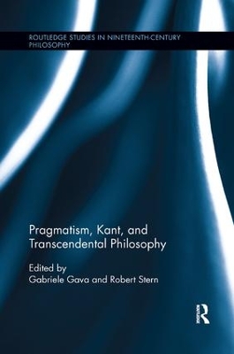 Pragmatism, Kant, and Transcendental Philosophy by Gabriele Gava