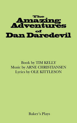 Amazing Adventures of Dan Daredevil book