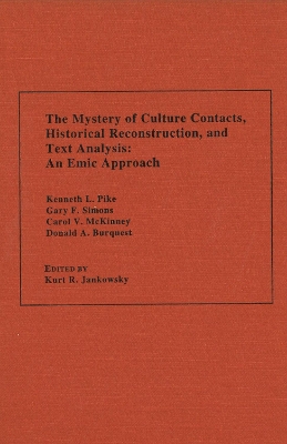 Mystery of Culture Contacts, Historical Reconstruction, and Text Analysis book