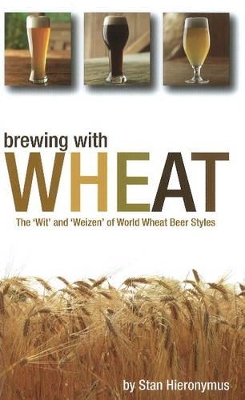 Brewing with Wheat book