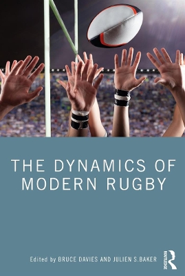 The Dynamics of Modern Rugby by Bruce Davies