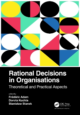 Rational Decisions in Organisations: Theoretical and Practical Aspects book