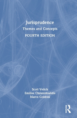 Jurisprudence: Themes and Concepts by Scott Veitch