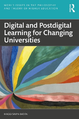 Digital and Postdigital Learning for Changing Universities book