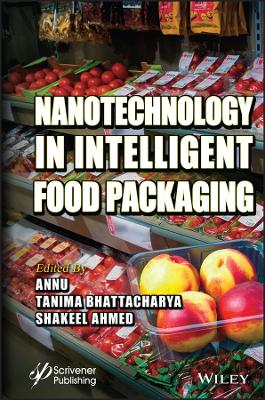 Nanotechnology in Intelligent Food Packaging book