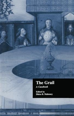 The Grail by Dhira B. Mahoney