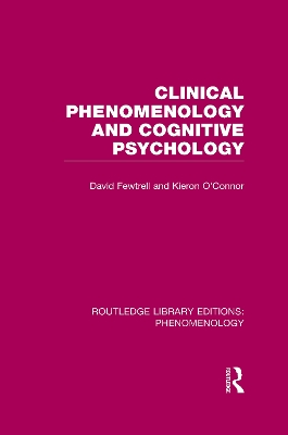 Clinical Phenomenology and Cognitive Psychology book