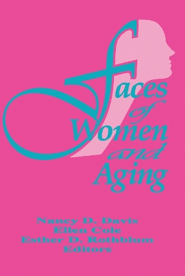 Faces of Women and Aging by Ellen Cole