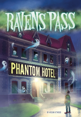 Phantom Hotel by Megan Atwood