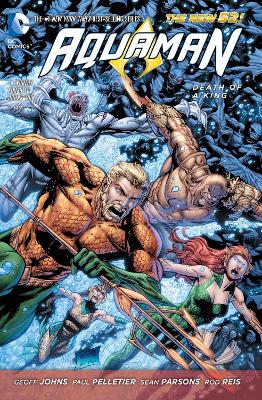 Aquaman Volume 4: Death of a King TP (The New 52) book
