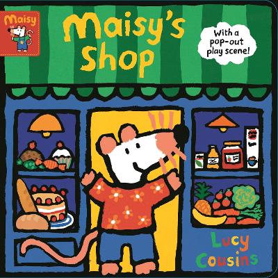 Maisy's Shop: With a pop-out play scene! book