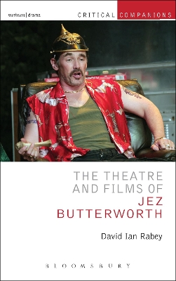 Theatre and Films of Jez Butterworth book