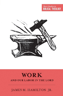 Work and Our Labor in the Lord book