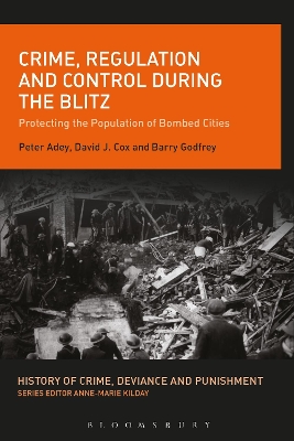 Crime, Regulation and Control During the Blitz book