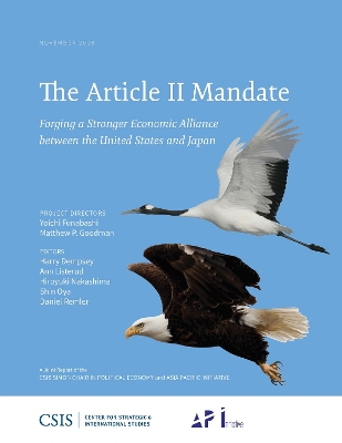 The Article II Mandate: Forging a Stronger Economic Alliance between the United States and Japan book