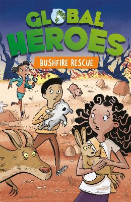 Global Heroes: Bushfire Rescue book