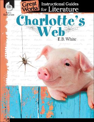 Charlotte'S Web: an Instructional Guide for Literature book