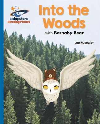 Reading Planet - Into the Woods with Barnaby Bear - Blue: Galaxy book