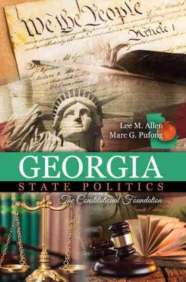 Georgia State Politics: The Constitutional Foundation book