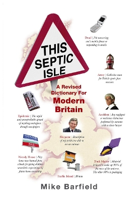 This Septic Isle: A revised dictionary for modern Britain book