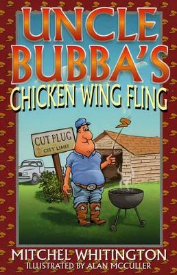 Uncle Bubba's Chicken Wing Fling book