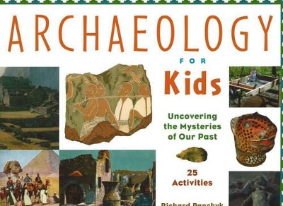 Archaeology for Kids book