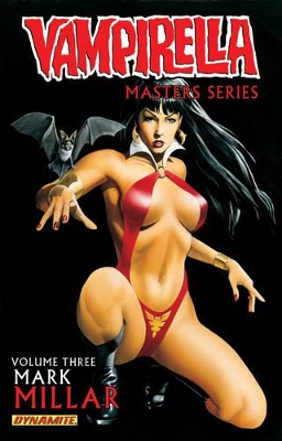 Vampirella Masters Series Volume 3 by Mark Millar