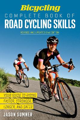 Bicycling Complete Book of Road Cycling Skills book