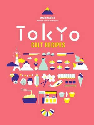 Tokyo Cult Recipes book
