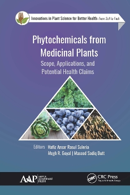 Phytochemicals from Medicinal Plants: Scope, Applications, and Potential Health Claims book