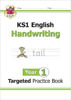 KS1 English Targeted Practice Book: Handwriting - Year 1 book