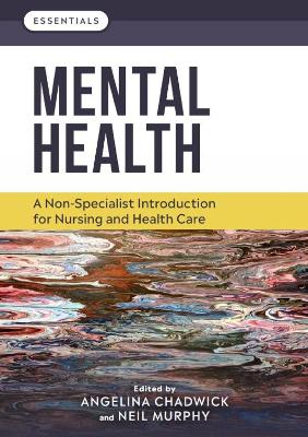 Mental Health: A non-specialist introduction for nursing and health care book