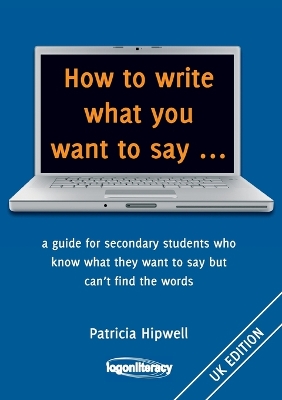 How to Write What You Want to Say book