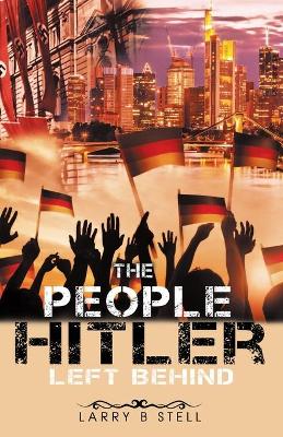 The People Hitler Left Behind book