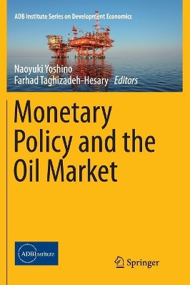 Monetary Policy and the Oil Market by Naoyuki Yoshino
