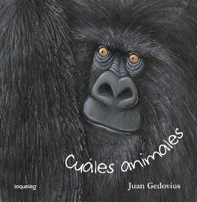 Cuales Animales by Juan Gedovius