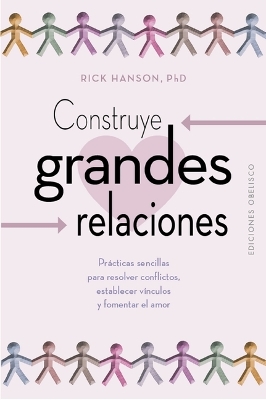 Construye Grandes Relaciones book