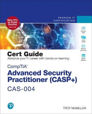 CompTIA Advanced Security Practitioner (CASP+) CAS-004 Cert Guide book