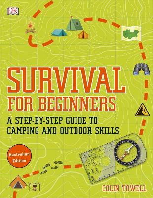 Survival for Beginners: A step-by-step guide to camping and outdoor skills book