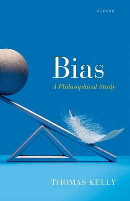 Bias: A Philosophical Study book