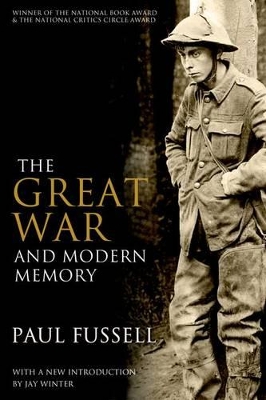 Great War and Modern Memory by Paul Fussell