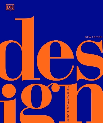 Design: The Definitive Visual History by DK