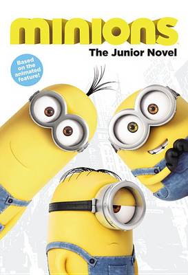 Minions: The Junior Novel book