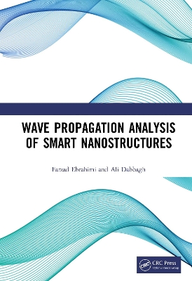 Wave Propagation Analysis of Smart Nanostructures by Farzad Ebrahimi