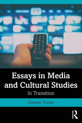 Essays in Media and Cultural Studies: In Transition book