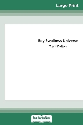 Boy Swallows Universe (16pt Large Print Edition) book
