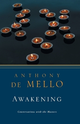 Awakening: Conversations with the Masters book
