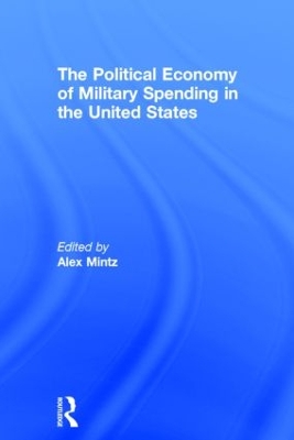 Political Economy of Military Spending in the United States book